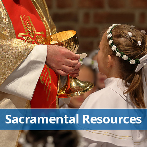 Sacramental Prep - Reconciliation and Communion